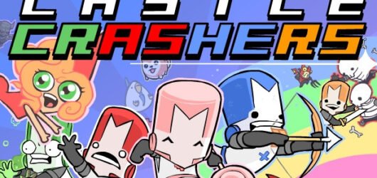Castle Crashers – The Nostalgic Beat ’Em Up Live Arcade Genius
